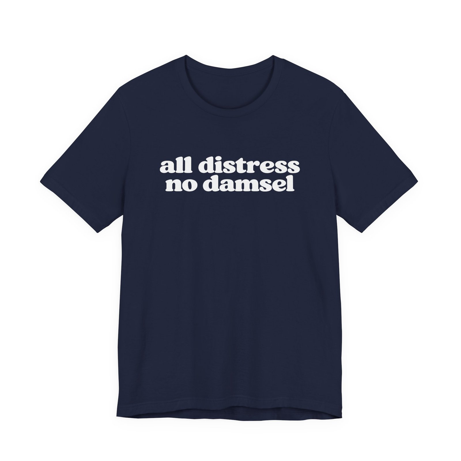 All Distress No Damsel Anxiety Humor Graphic Tee - Image 21