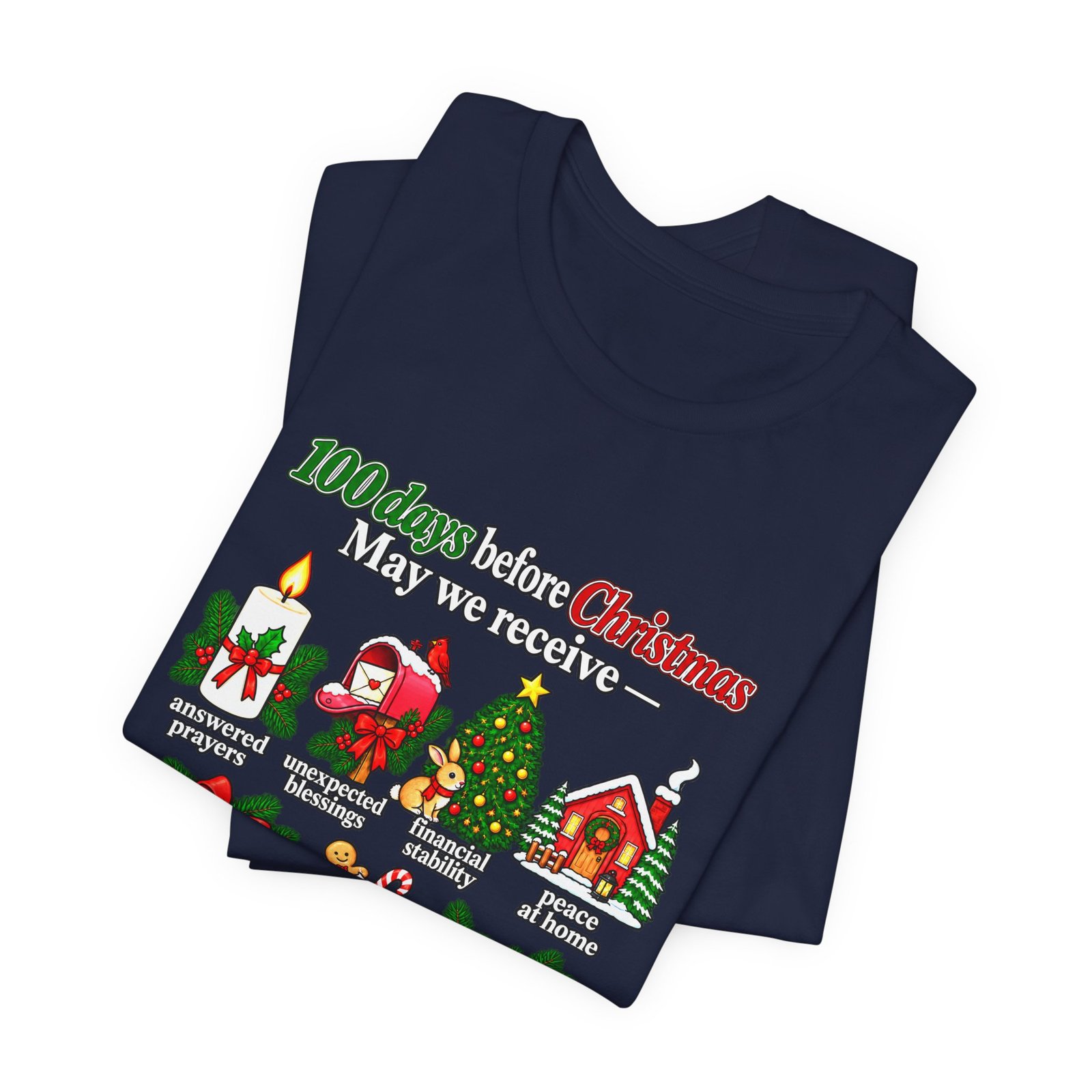 100 Days Before Christmas Answered Prayers Graphic Tee - Image 35
