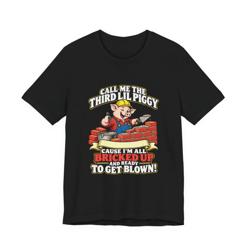 Third Lil Piggy Bricked And Ready To Get Blown Graphic Tee