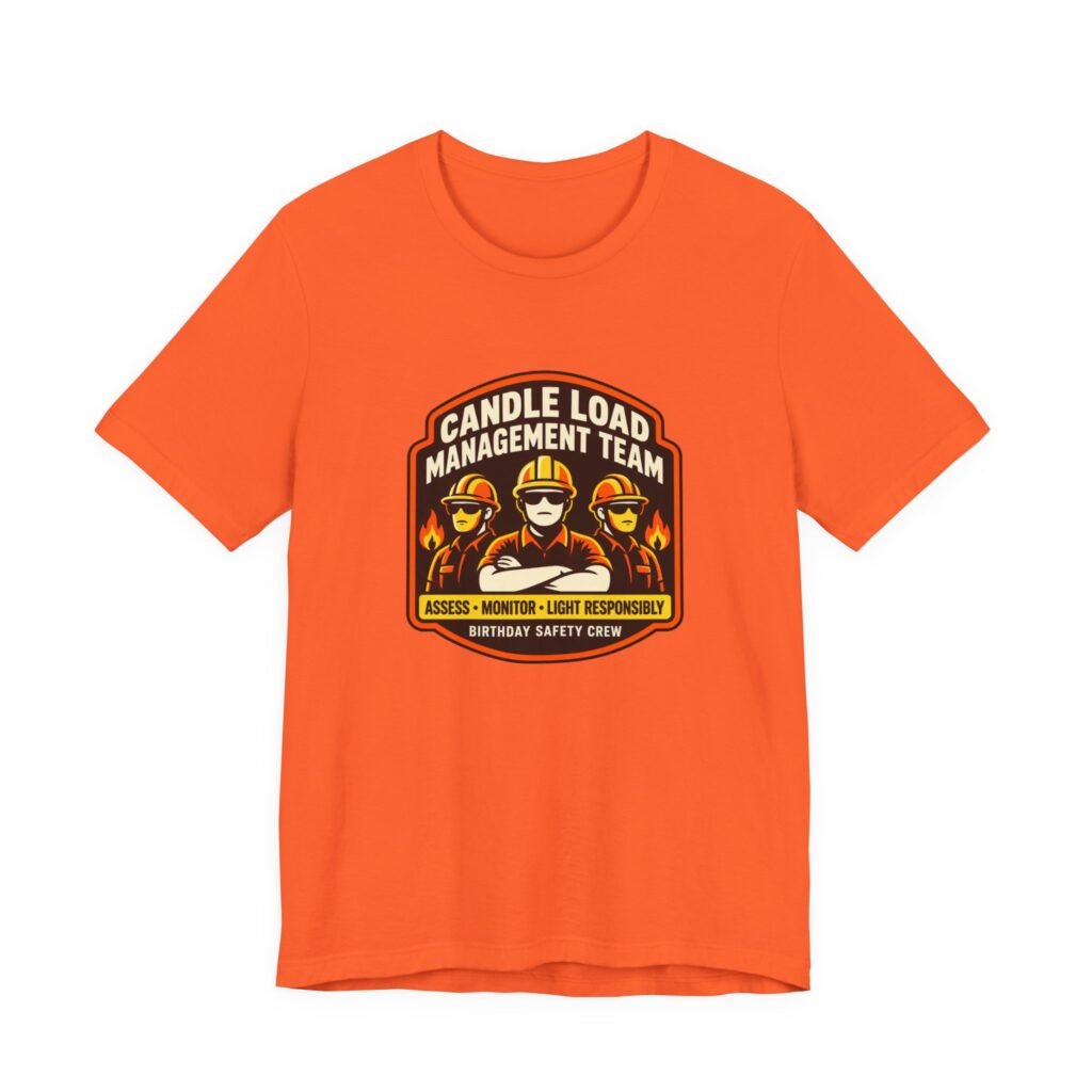 Candle Load Management Team Birthday Safety Crew Graphic Tee
