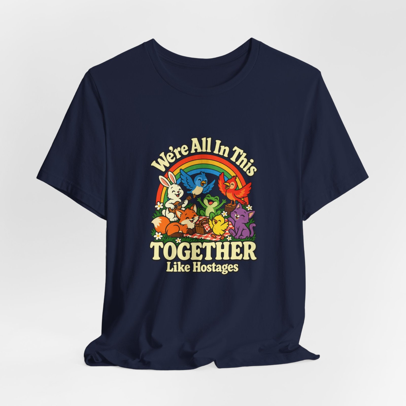 In This Together Like Hostages Animal Humor Graphic Tee - Image 36