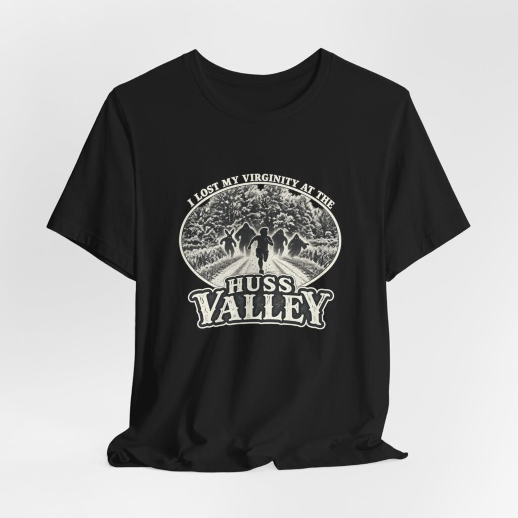 I Lost My Virginity At The Huss Valley Humor Graphic Tee