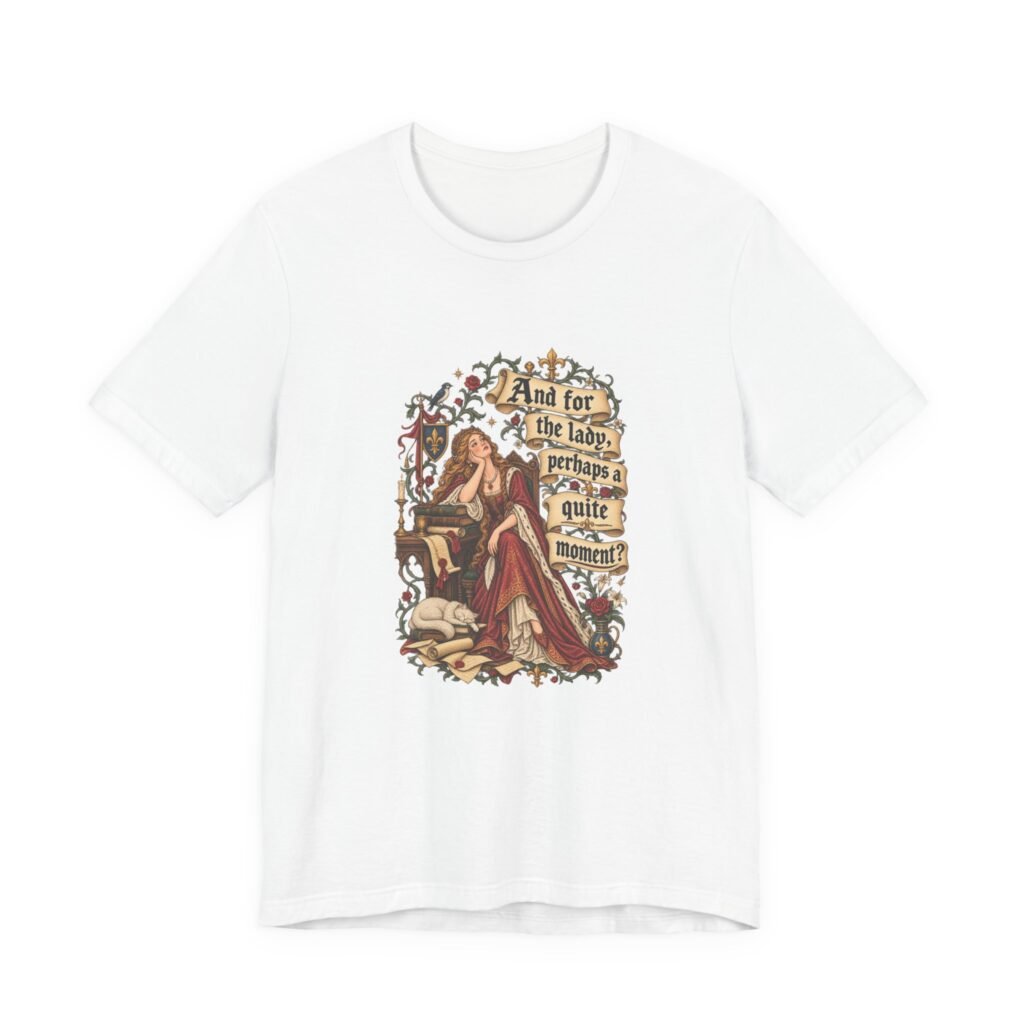 Medieval Queen Quite Moment Courtly Humor