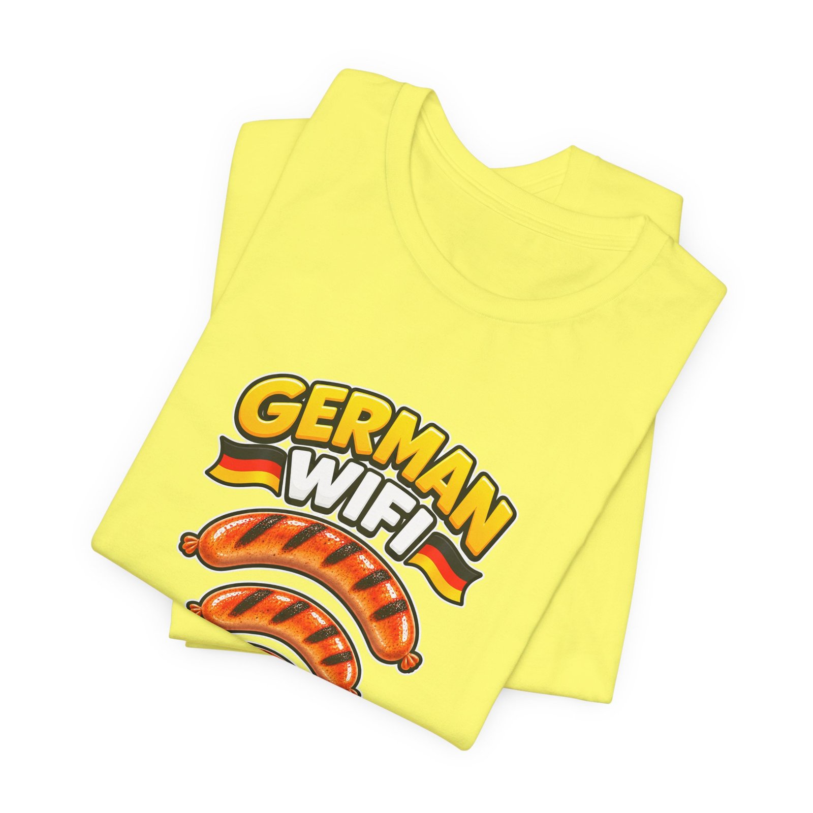 German WiFi Is The Wurst Sausage Pun Graphic Tee - Image 19