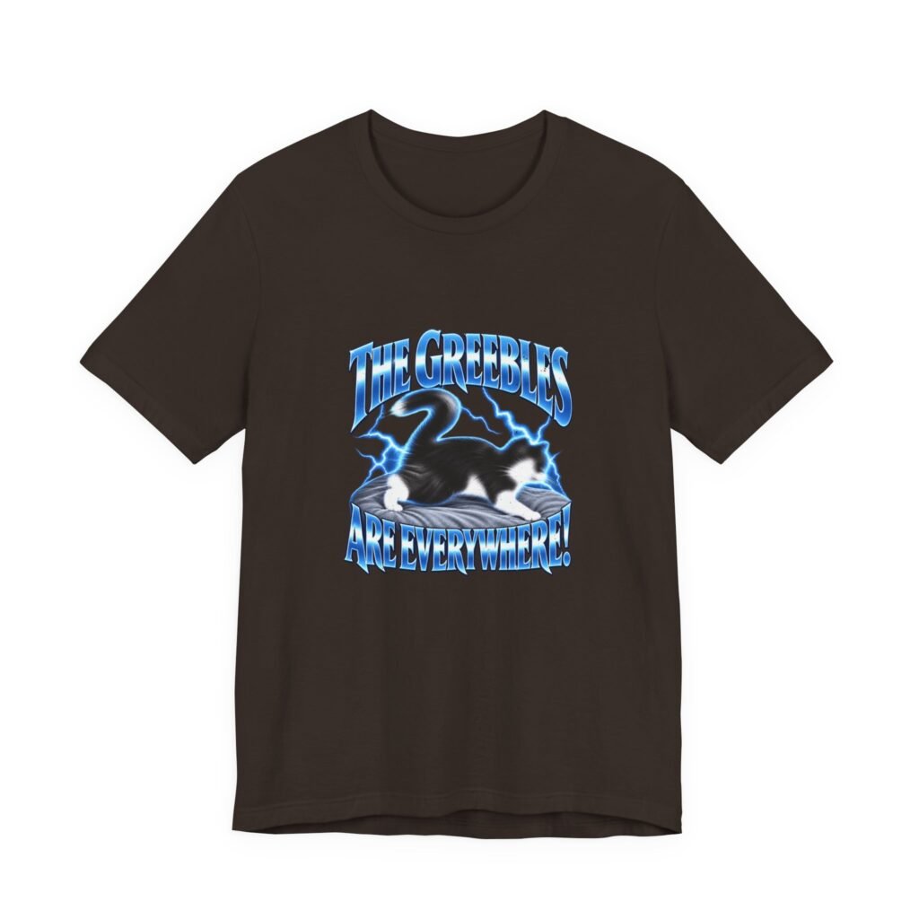 The Greebles Are Everywhere Cat Humor Graphic Tee