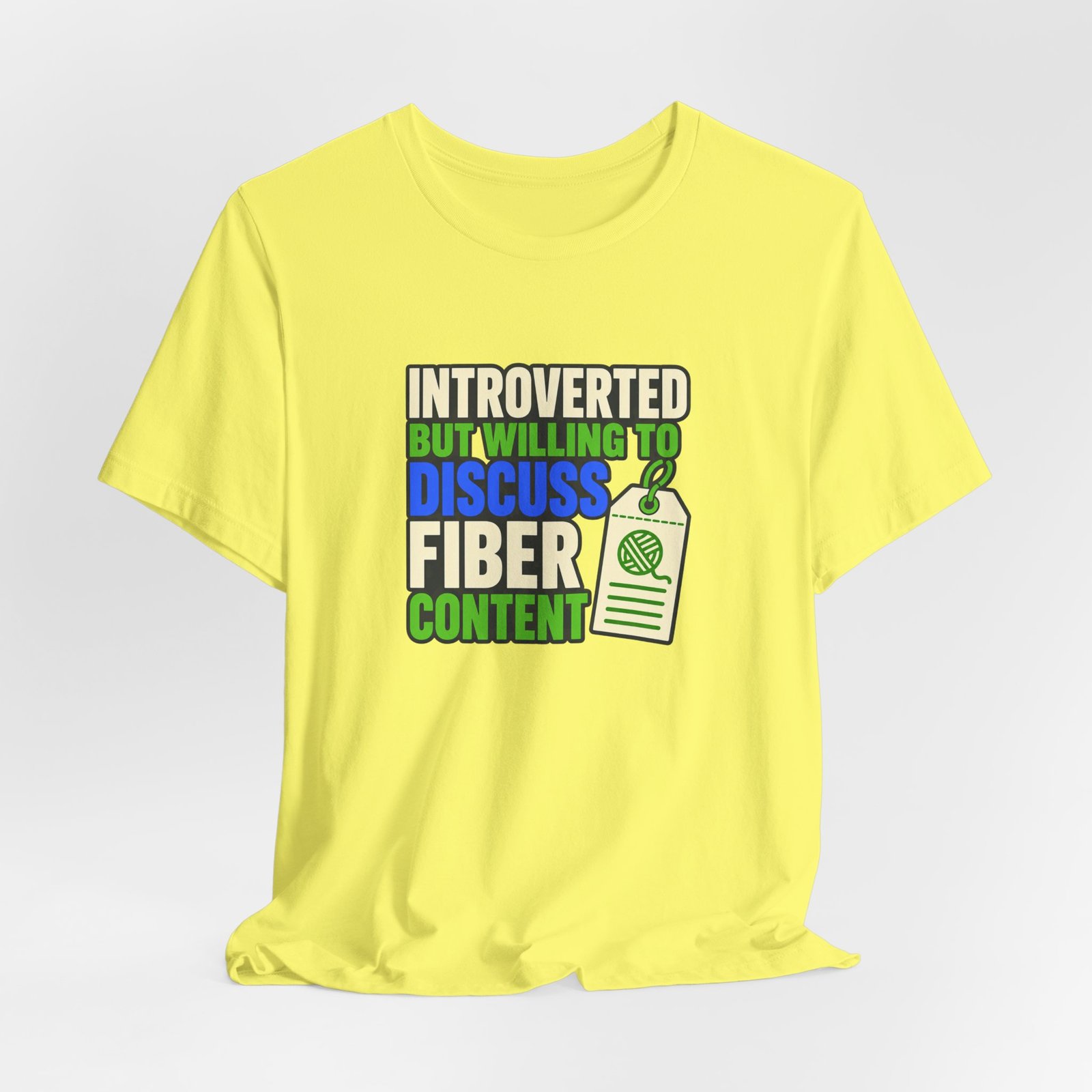 Introverted But Willing To Discuss Fiber Content - Image 20