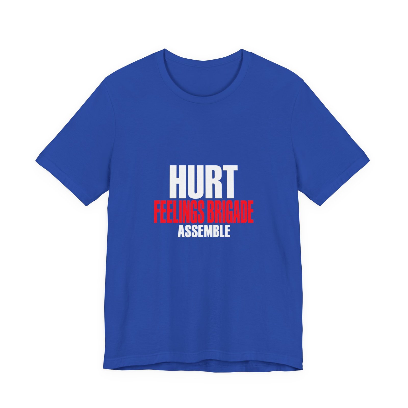 Hurt Feelings Brigade Assemble Humor - Image 17