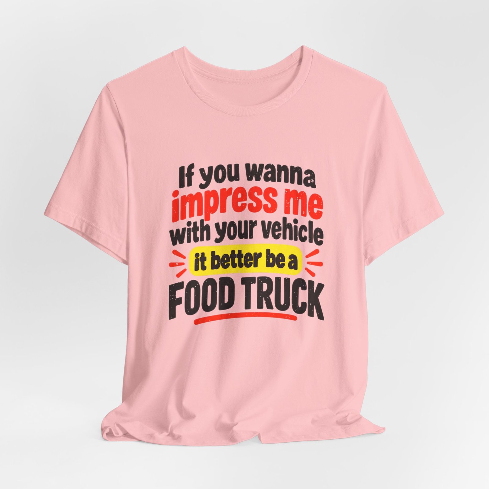 If You Wanna Impress Me Food Truck Saying - Image 16