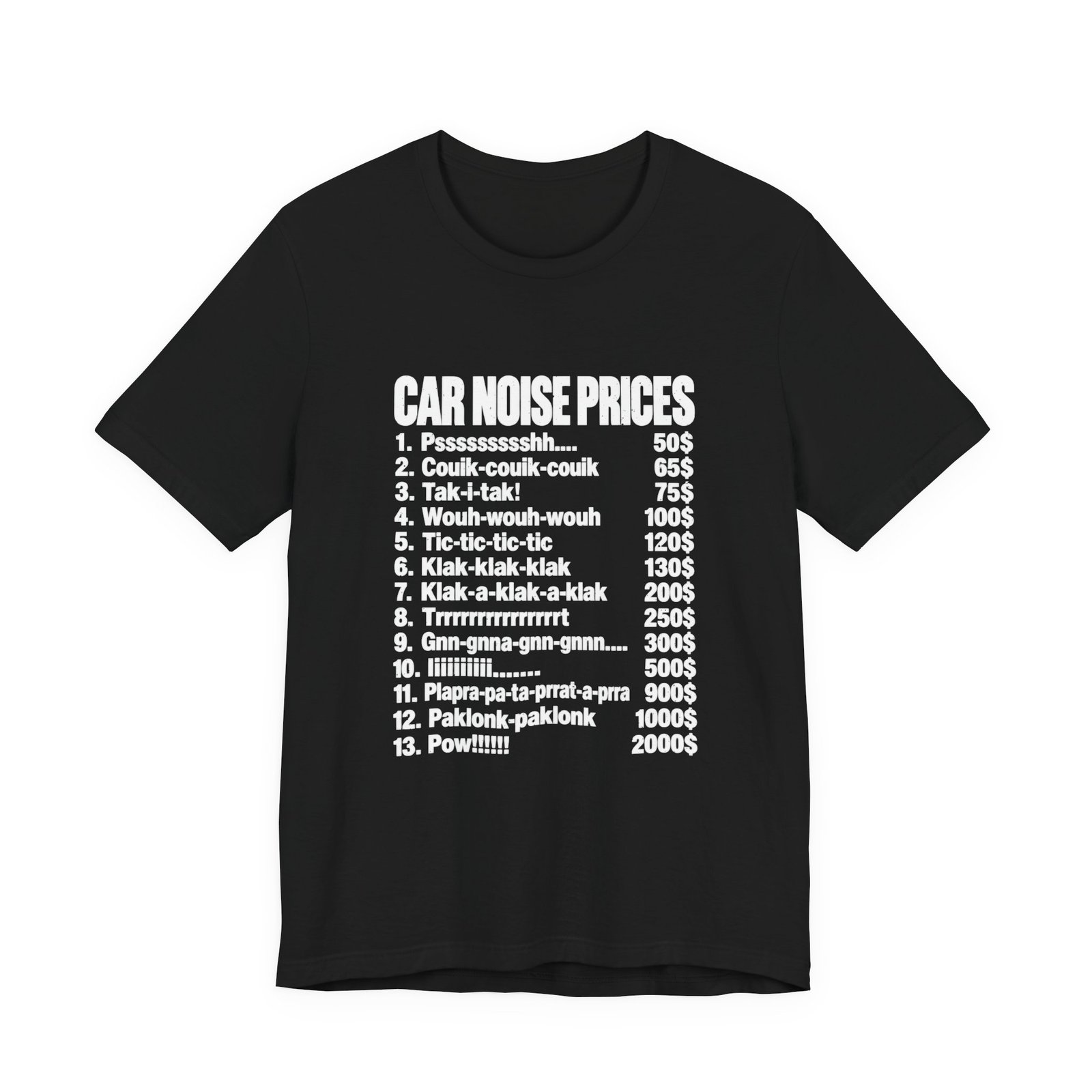 Car Noise Prices Funny Sound List Graphic Tee - Image 5
