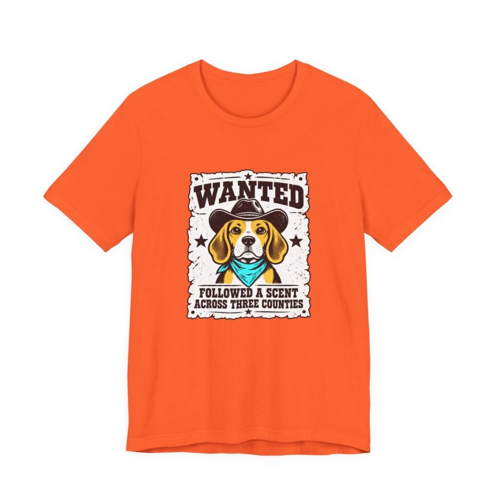 Wanted Beagle Dog Followed A Scent Across Three Counties Graphic Tee