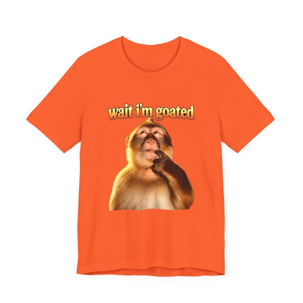 Wait I’m Goated Monkey Confidence Joke