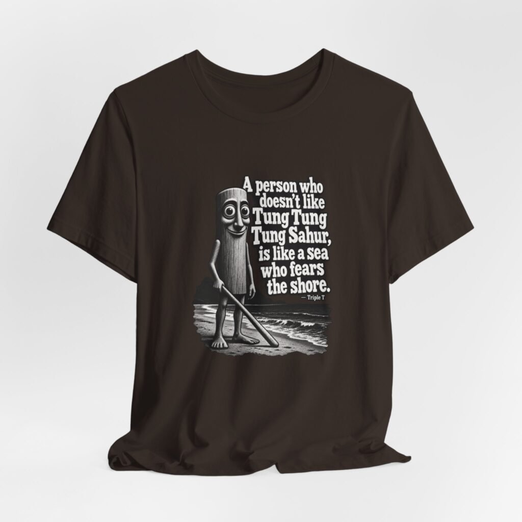 Tung Sahur Sea Fears The Shore Meme Graphic Tee