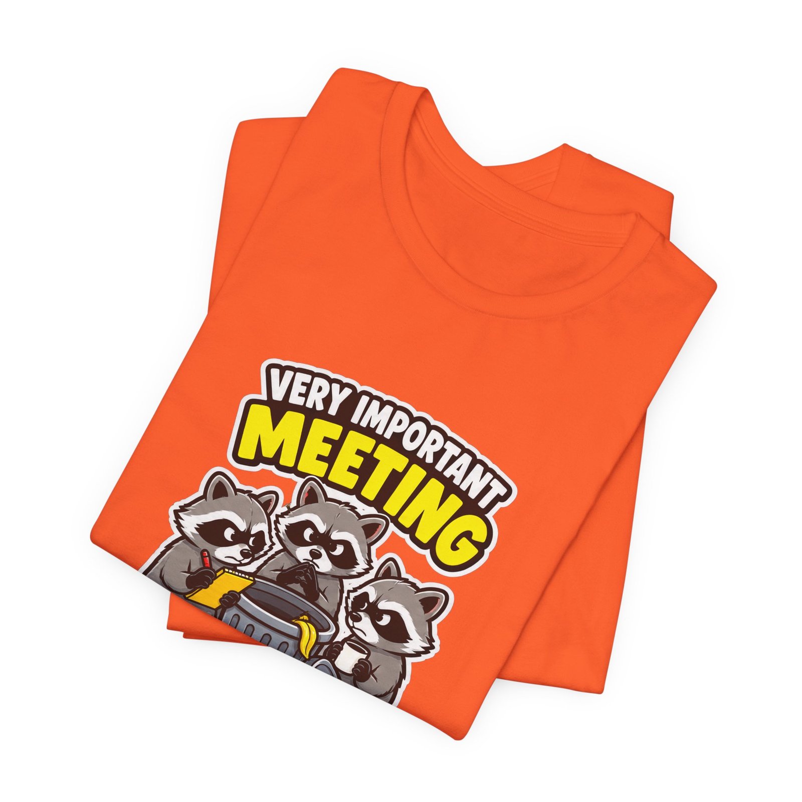 Very Important Meeting Raccoon Trash Can Humor Graphic Tee - Image 7