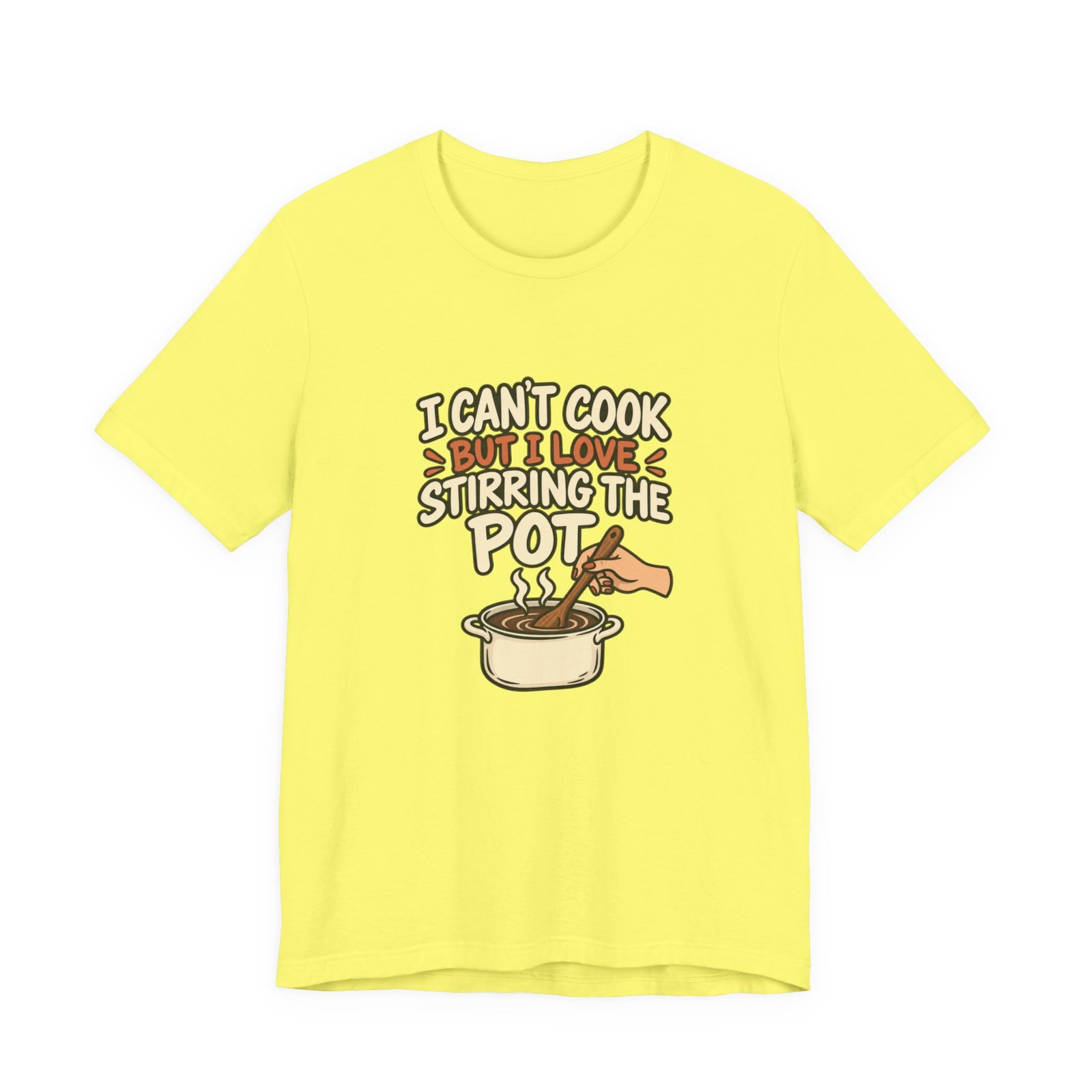 I Can’t Cook But I Love Stirring Pot Kitchen Graphic Tee - Image 17
