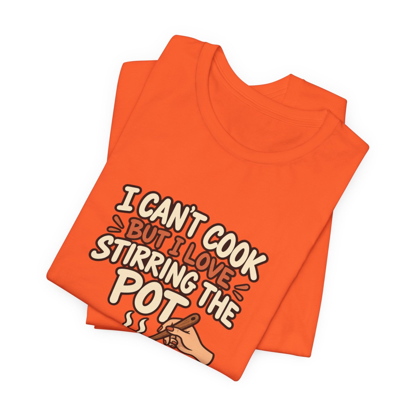 I Can’t Cook But I Love Stirring Pot Kitchen Graphic Tee - Image 7
