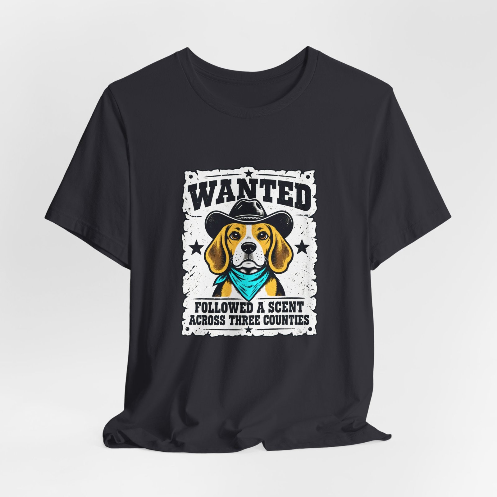 Wanted Beagle Dog Followed A Scent Across Three Counties Graphic Tee - Image 24