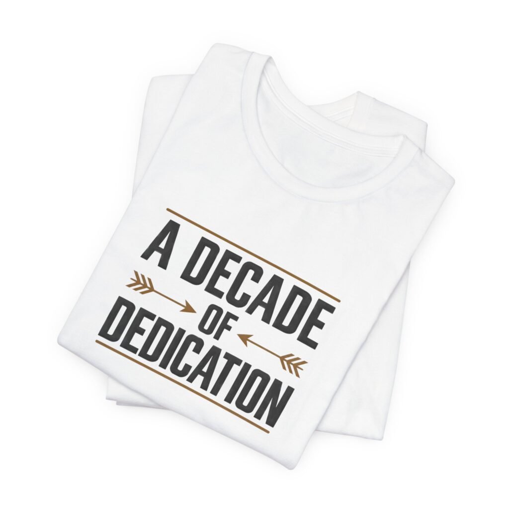 A Decade Of Dedication 10 Year Milestone