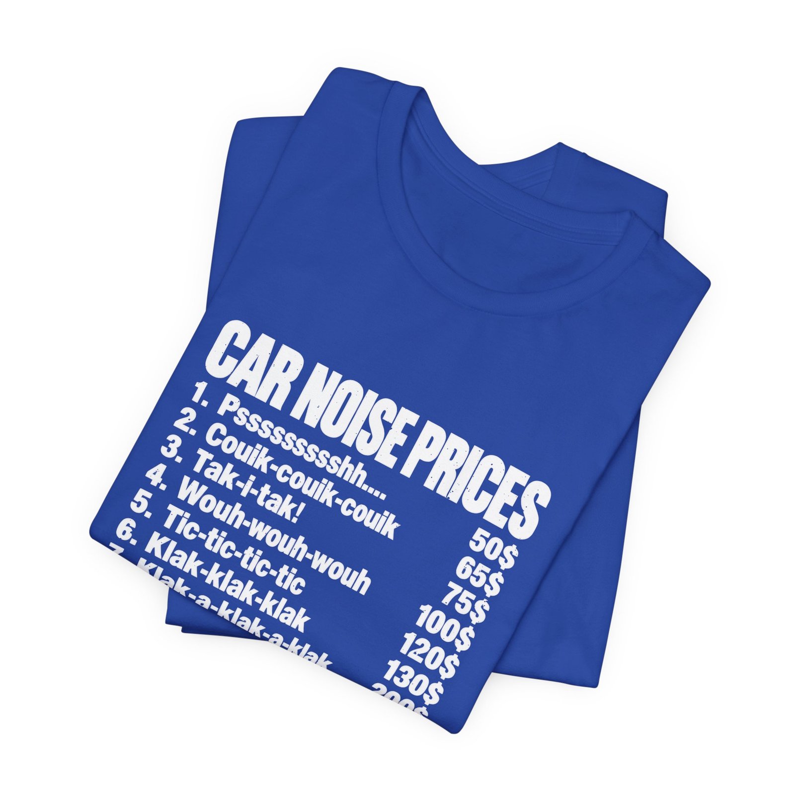 Car Noise Prices Funny Sound List Graphic Tee - Image 19