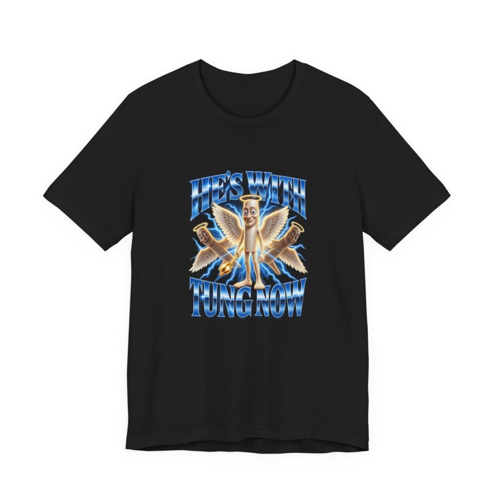 He’s With Tung Sahur Now Meme Angel Humor Graphic Tee
