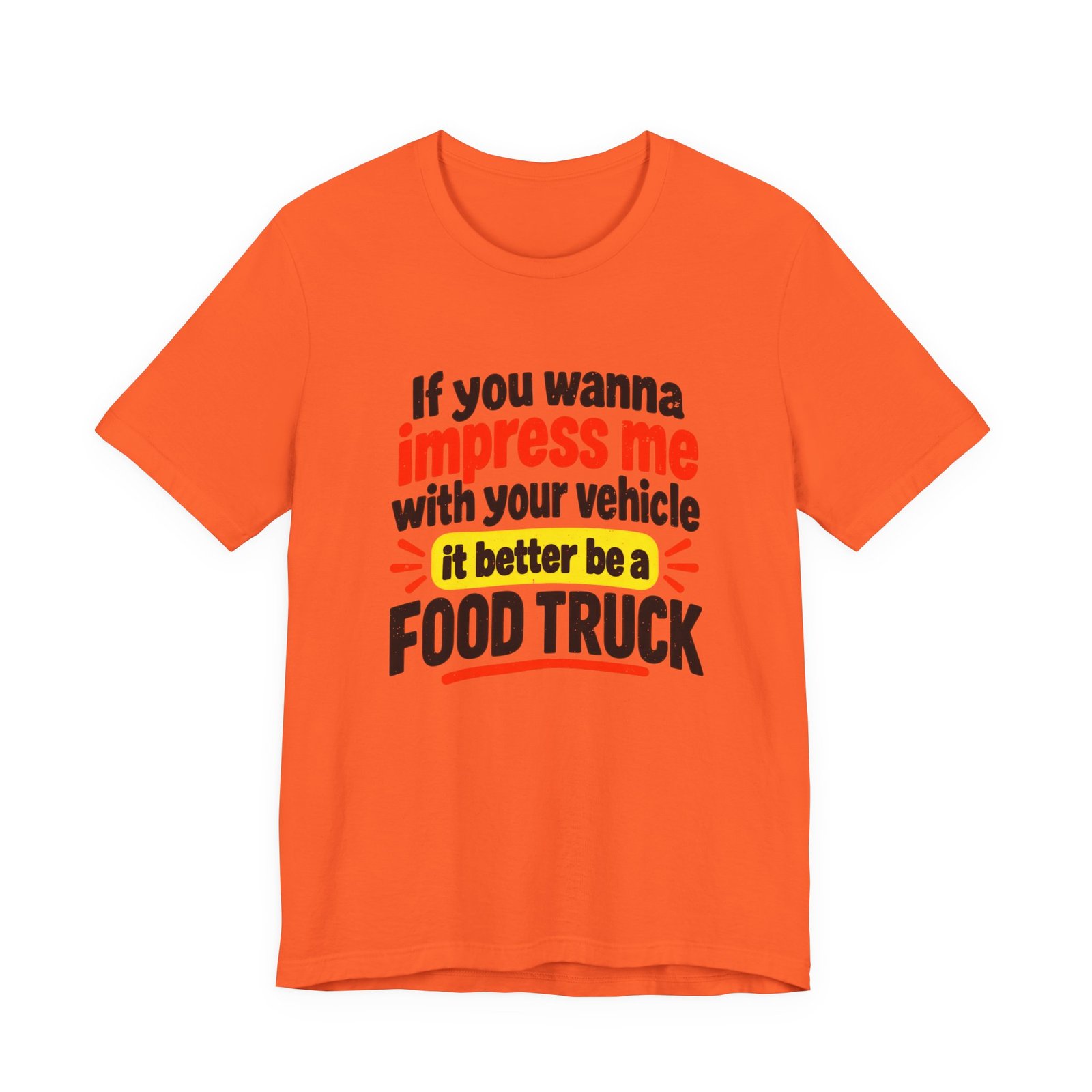 If You Wanna Impress Me Food Truck Saying - Image 5