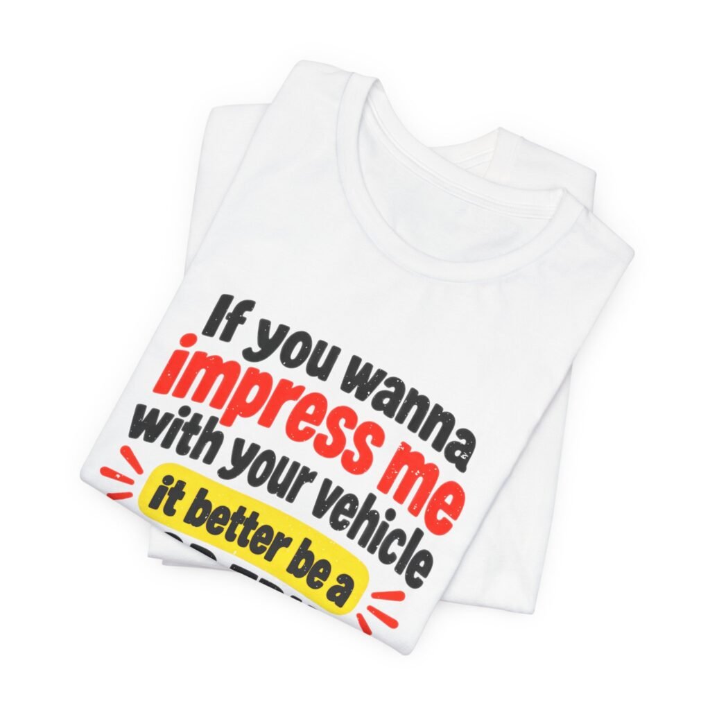 If You Wanna Impress Me Food Truck Saying