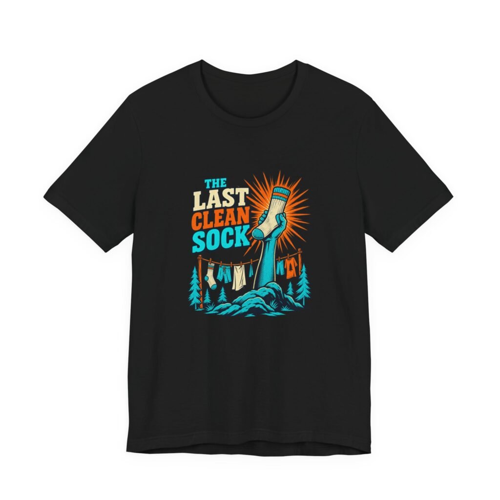 The Last Clean Sock Funny Laundry Camping Humor Graphic Tee