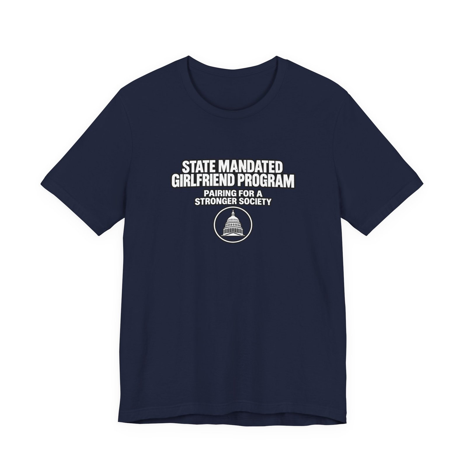 State Mandated Girlfriend Program Meme Graphic Tee - Image 21