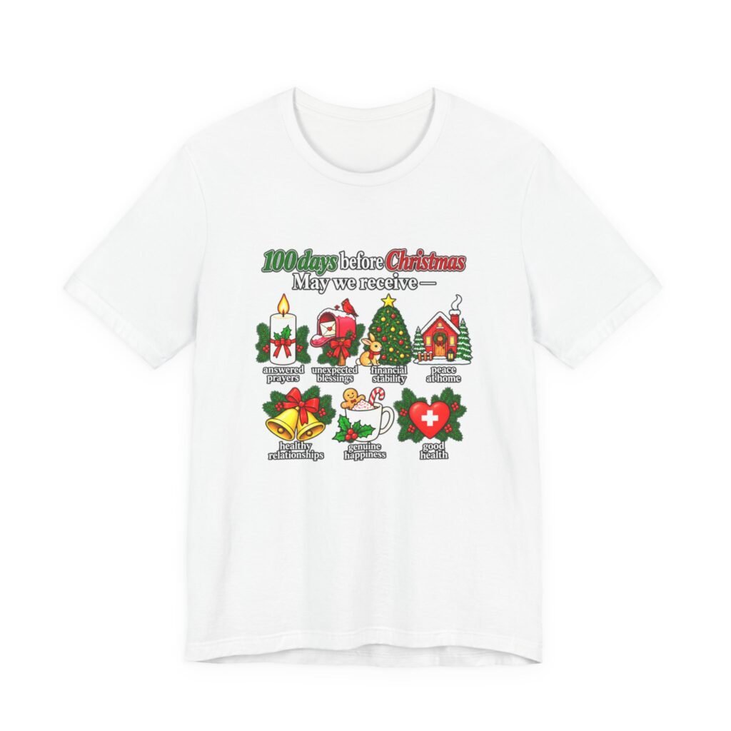 White t-shirt printed with Christmas icons labelled with blessings, beneath the words 100 days before Christmas, may we receive