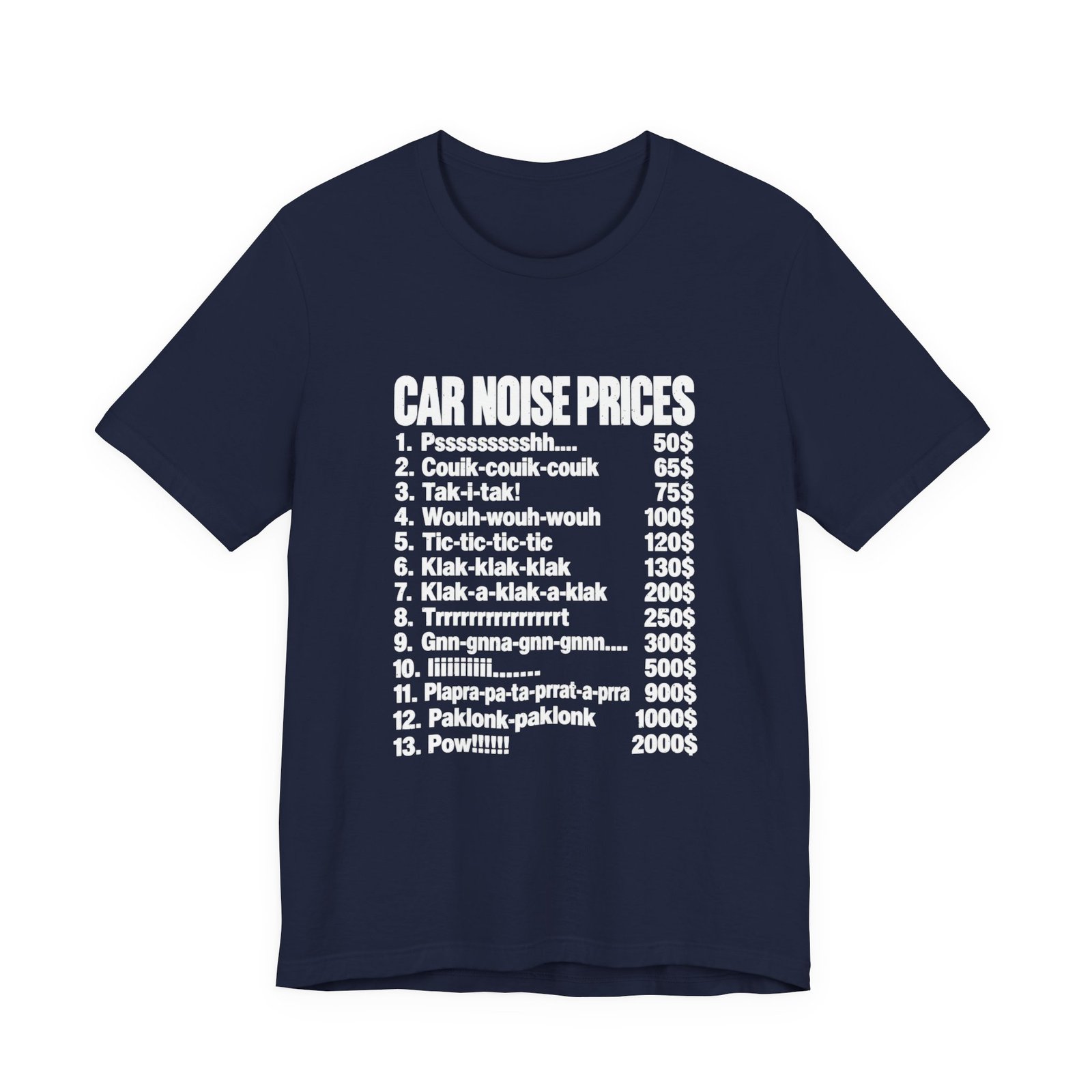 Car Noise Prices Funny Sound List Graphic Tee - Image 21