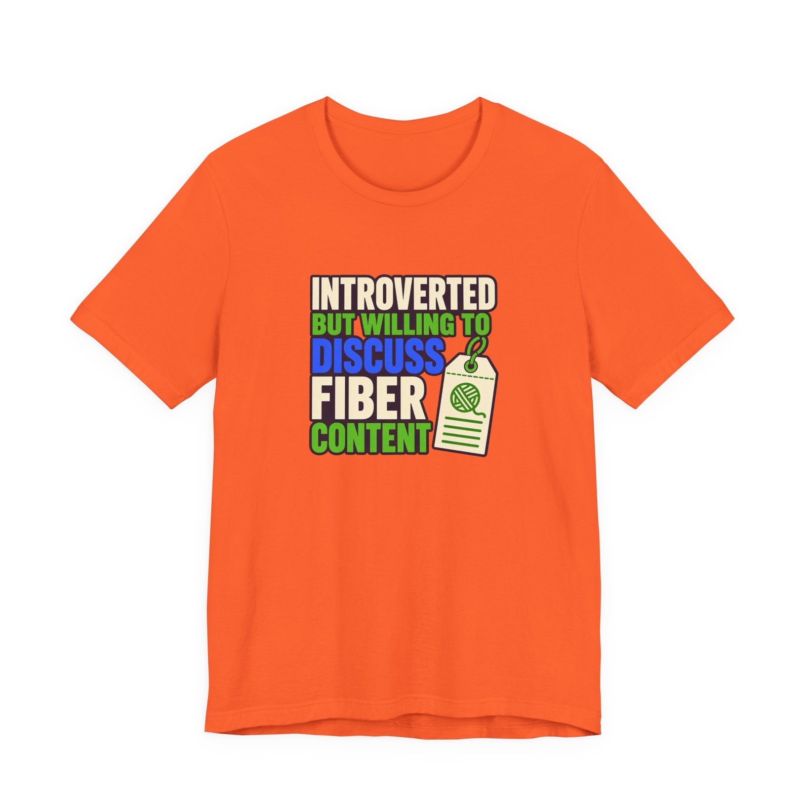 Introverted But Willing To Discuss Fiber Content - Image 5