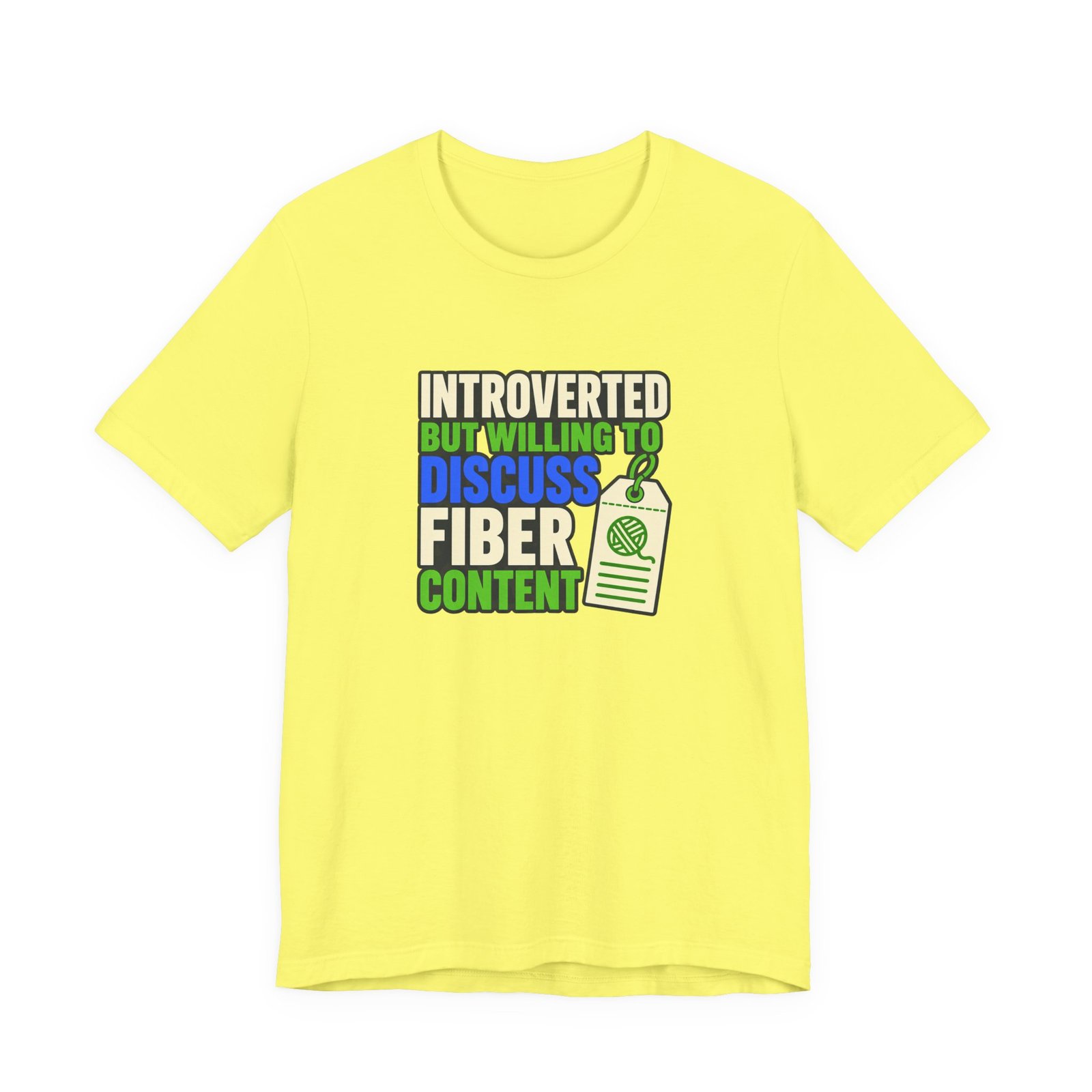 Introverted But Willing To Discuss Fiber Content - Image 17