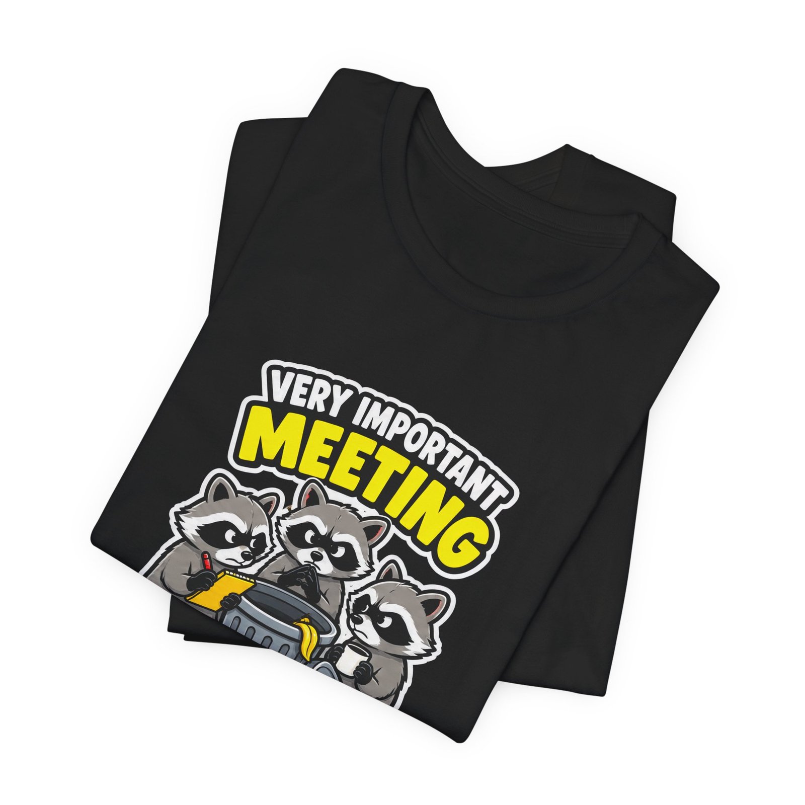 Very Important Meeting Raccoon Trash Can Humor Graphic Tee - Image 15