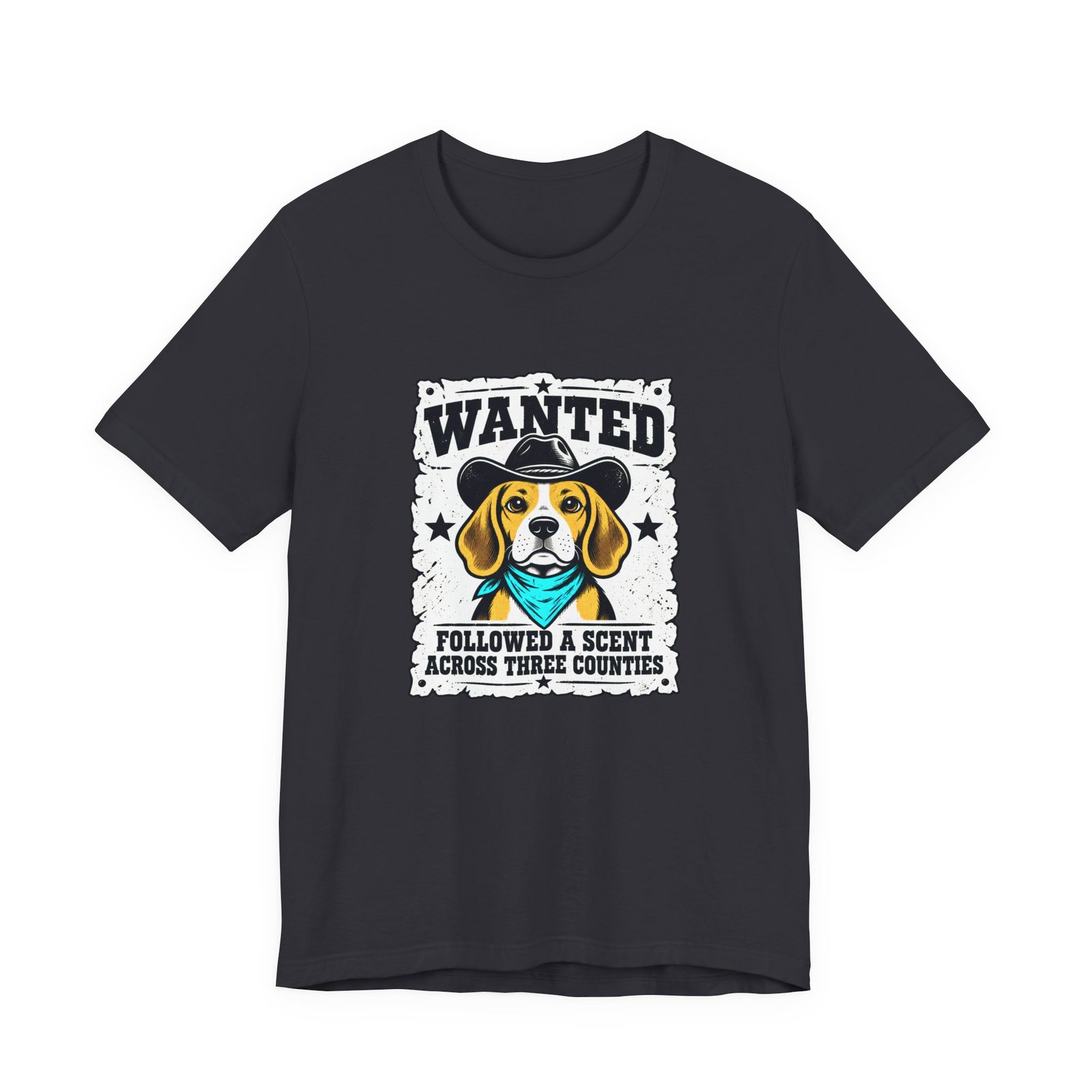 Wanted Beagle Dog Followed A Scent Across Three Counties Graphic Tee - Image 21