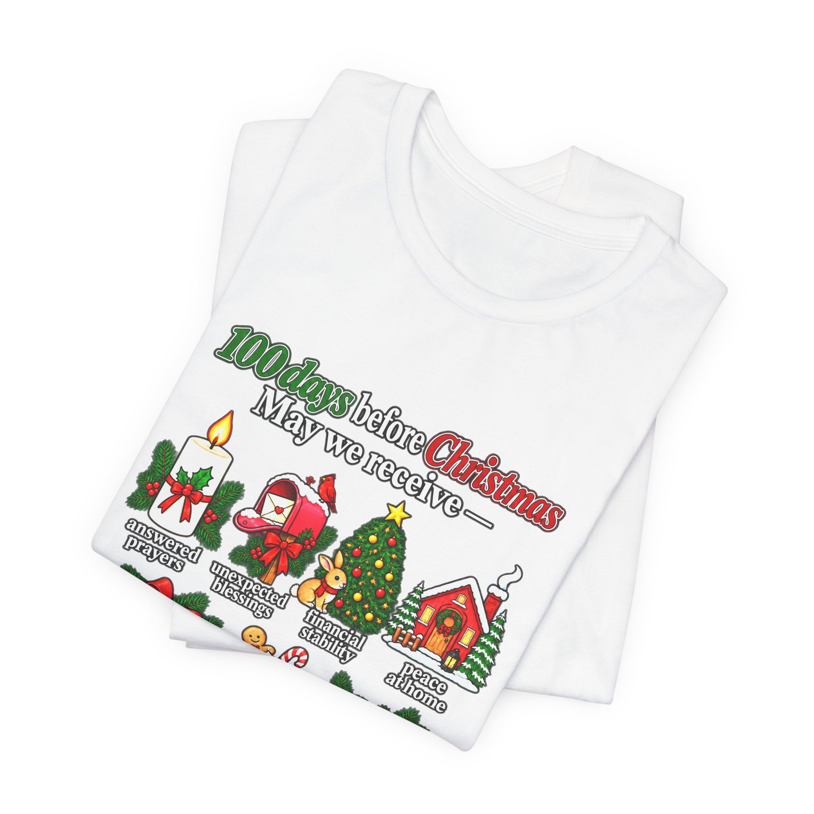 100 Days Before Christmas Answered Prayers Graphic Tee - Image 3