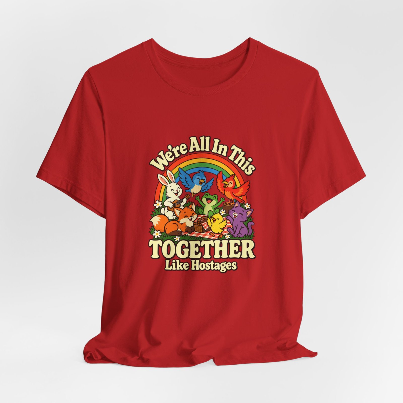 In This Together Like Hostages Animal Humor Graphic Tee - Image 48