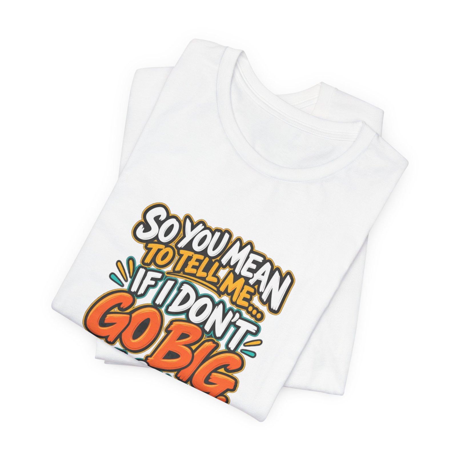 Can I Go Home Funny Quote Graphic Tee - Image 3