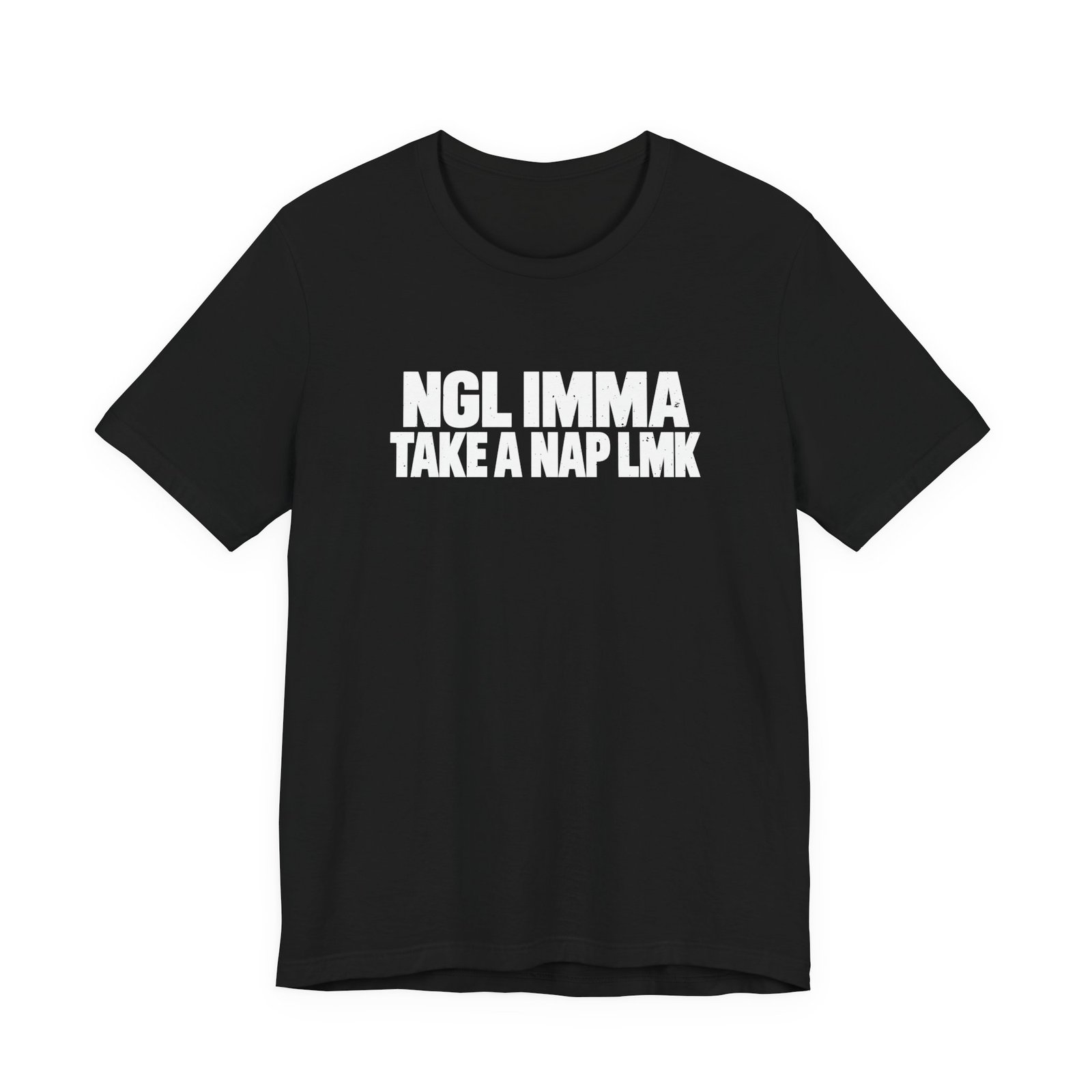 NGL IMMA Take A Nap LMK - Image 5