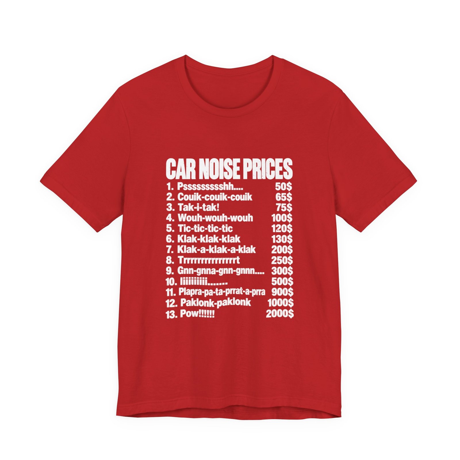 Car Noise Prices Funny Sound List Graphic Tee - Image 29