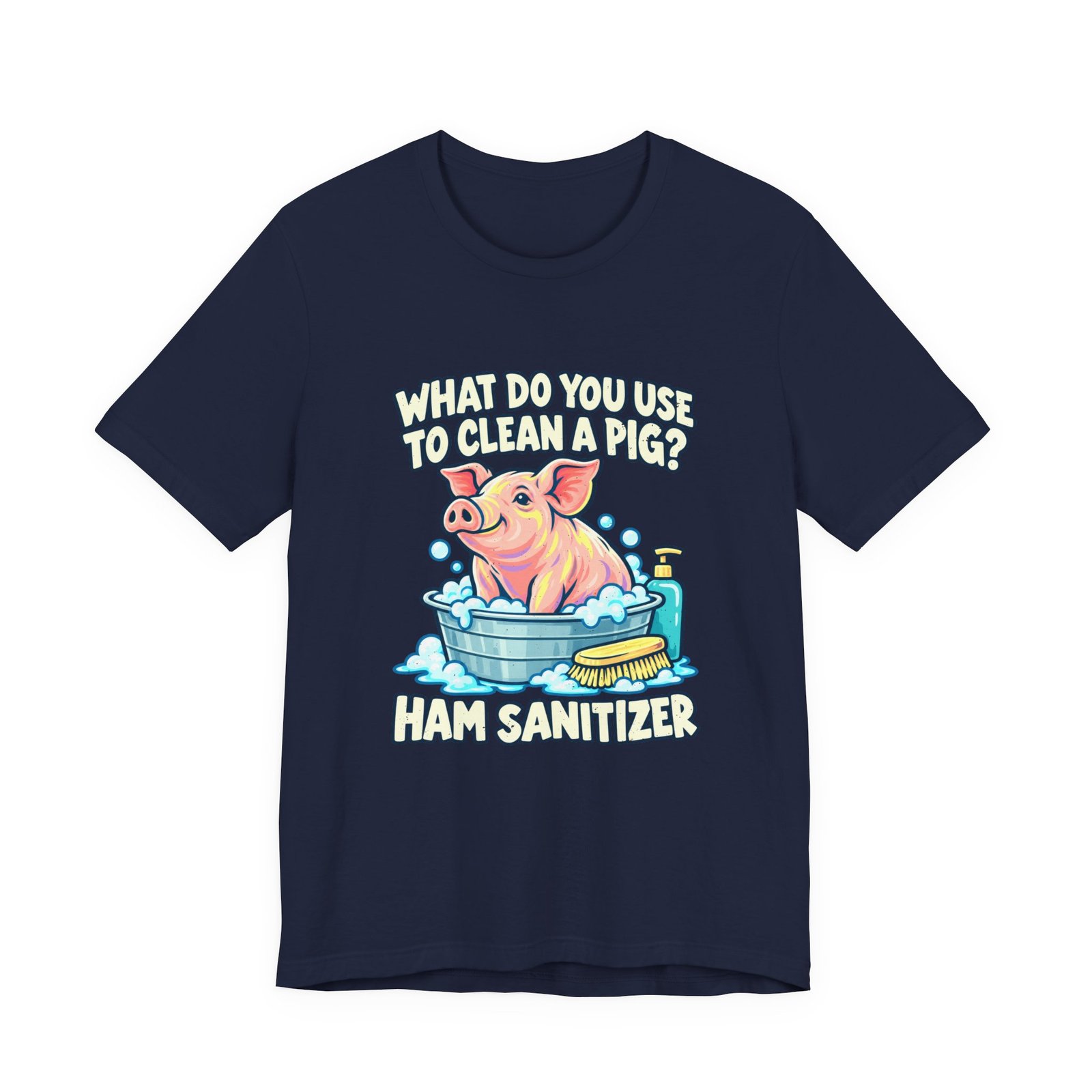 Funny Ham Sanitizer Pig Bath Joke - Image 21