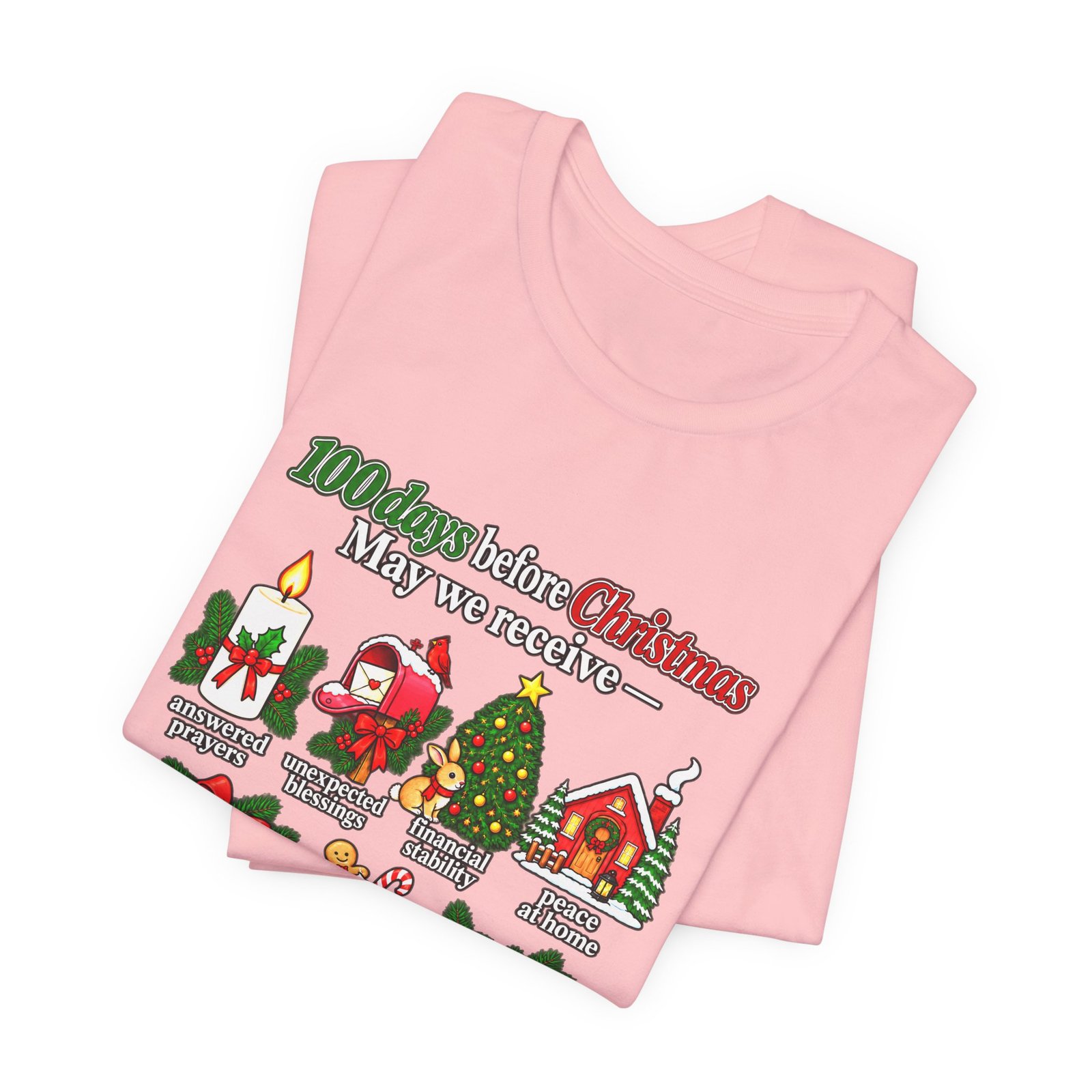100 Days Before Christmas Answered Prayers Graphic Tee - Image 43