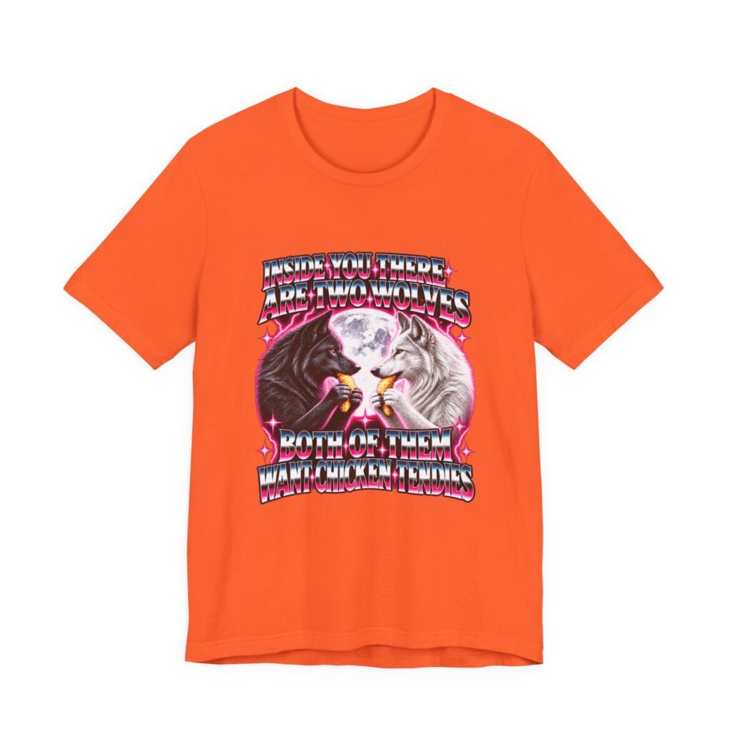 Inside You There Are Two Wolves Both Want Chicken Graphic Tee