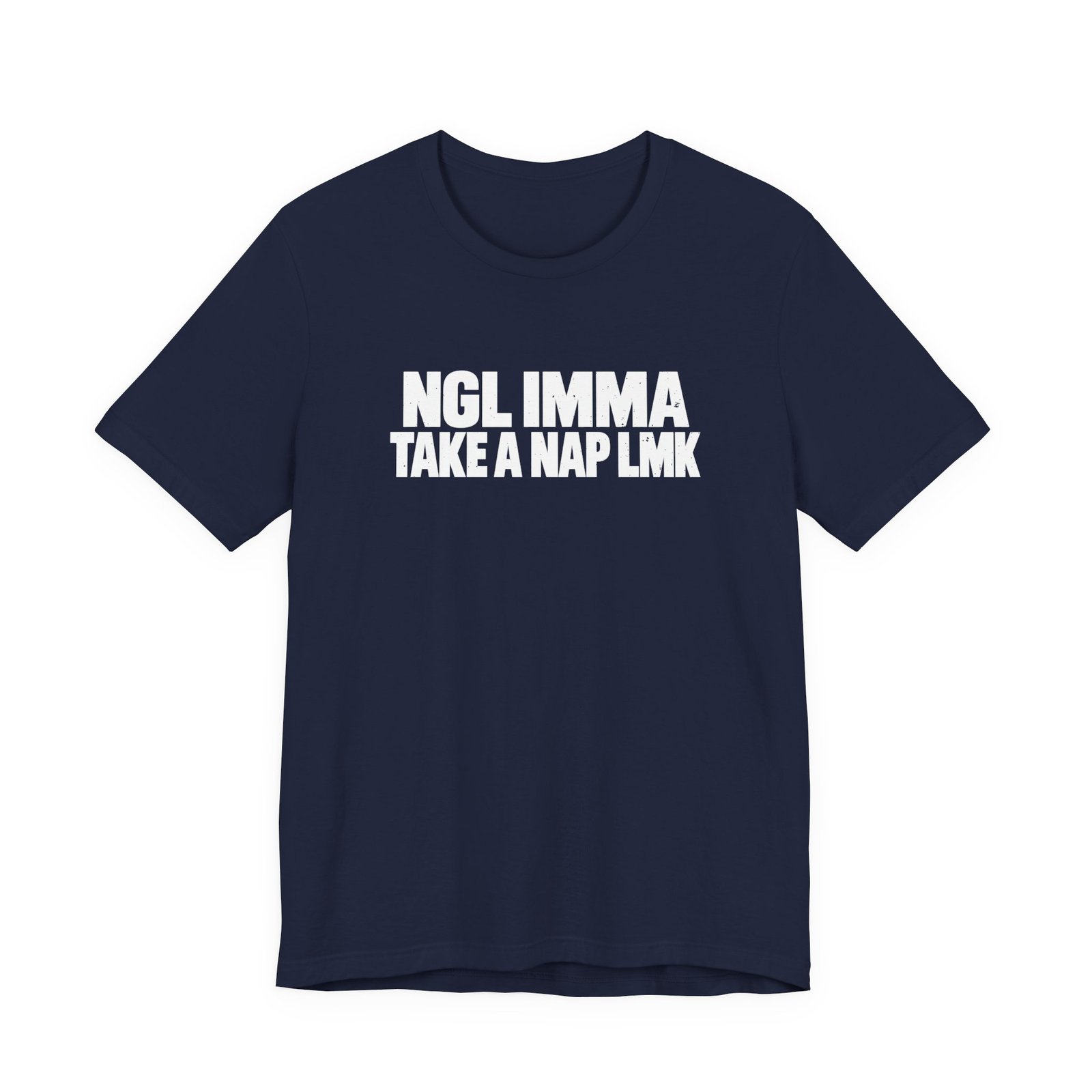 NGL IMMA Take A Nap LMK - Image 21