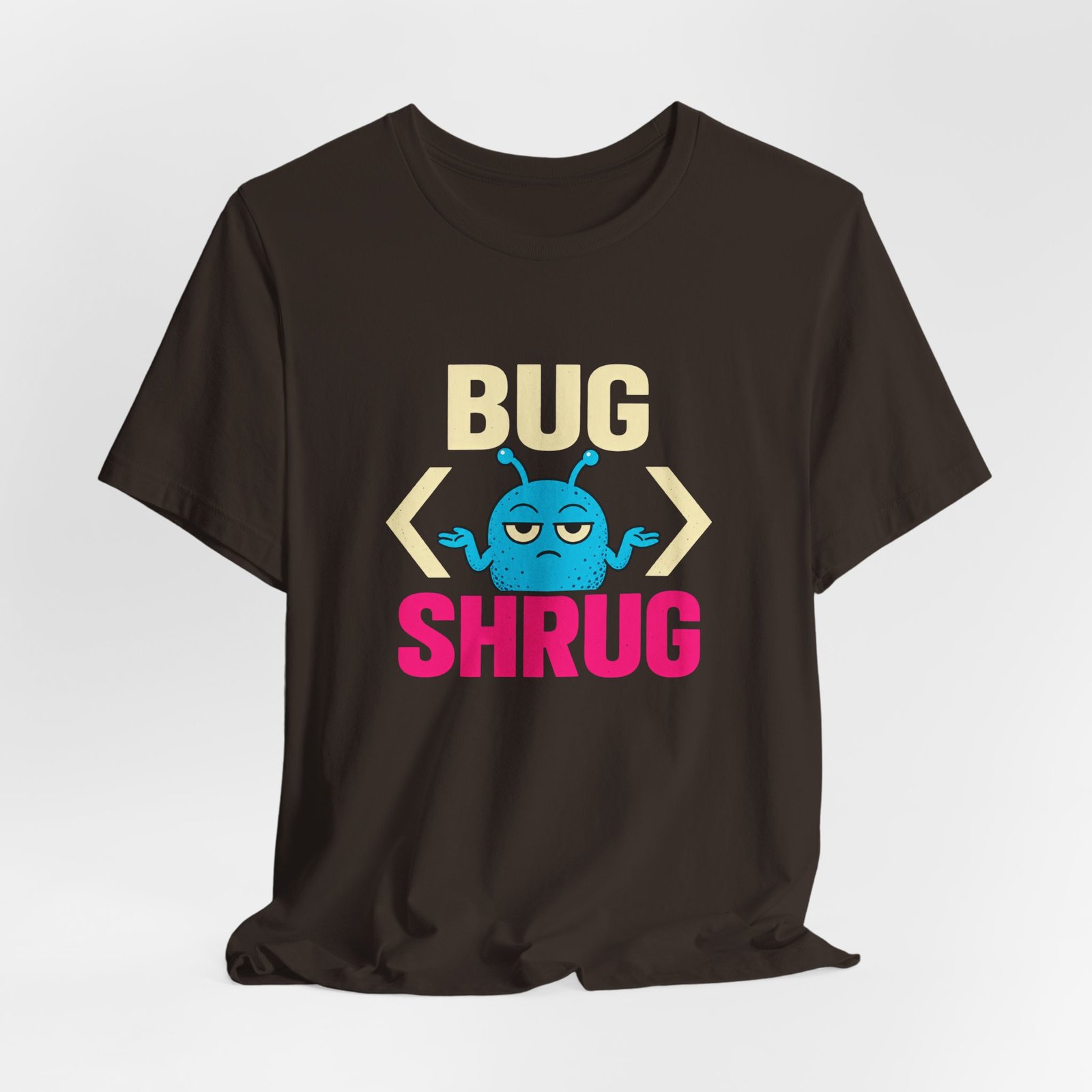 Bug Shrug Coding Humor - Image 4