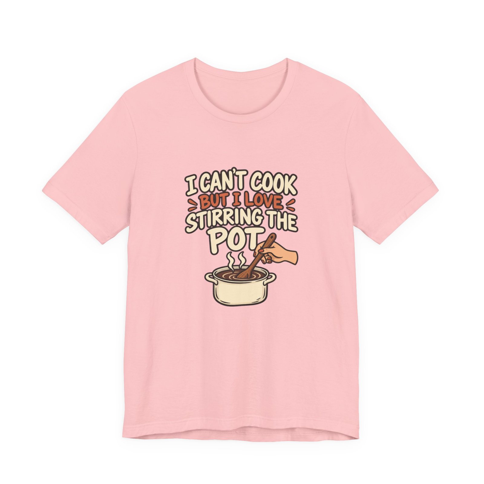 I Can’t Cook But I Love Stirring Pot Kitchen Graphic Tee - Image 41