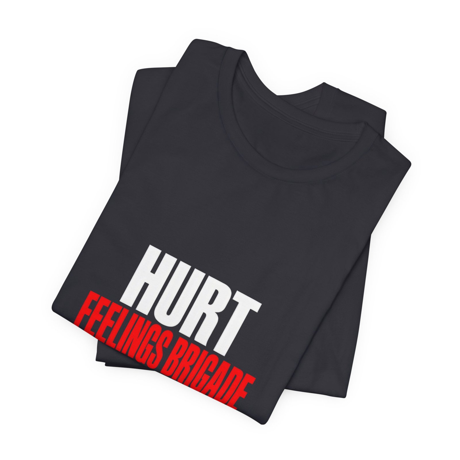 Hurt Feelings Brigade Assemble Humor - Image 11