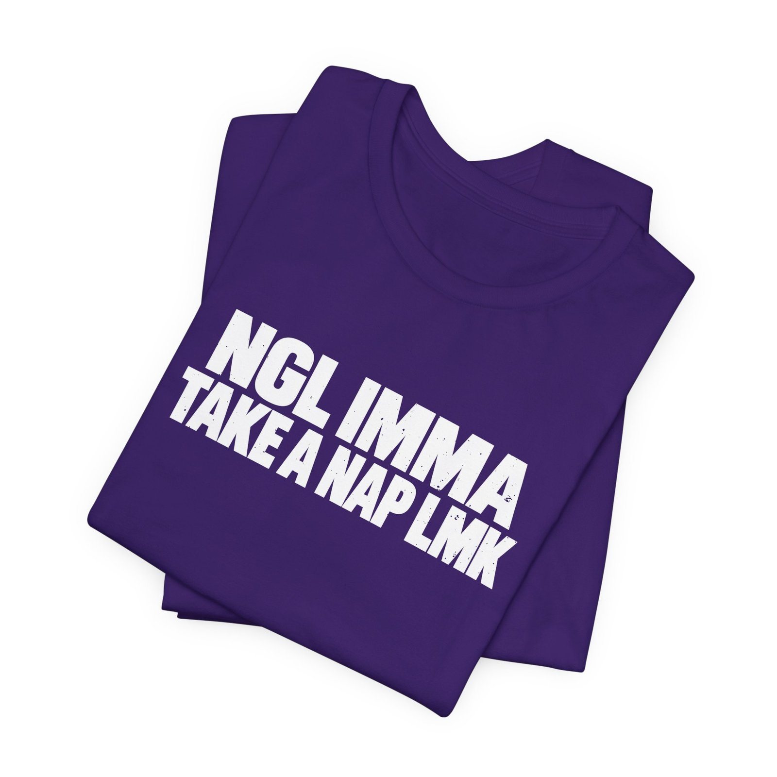 NGL IMMA Take A Nap LMK - Image 27