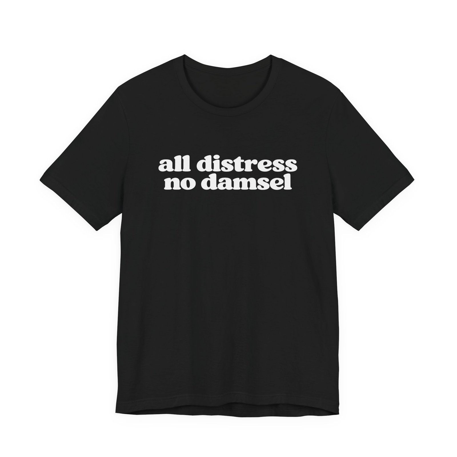All Distress No Damsel Anxiety Humor Graphic Tee - Image 5