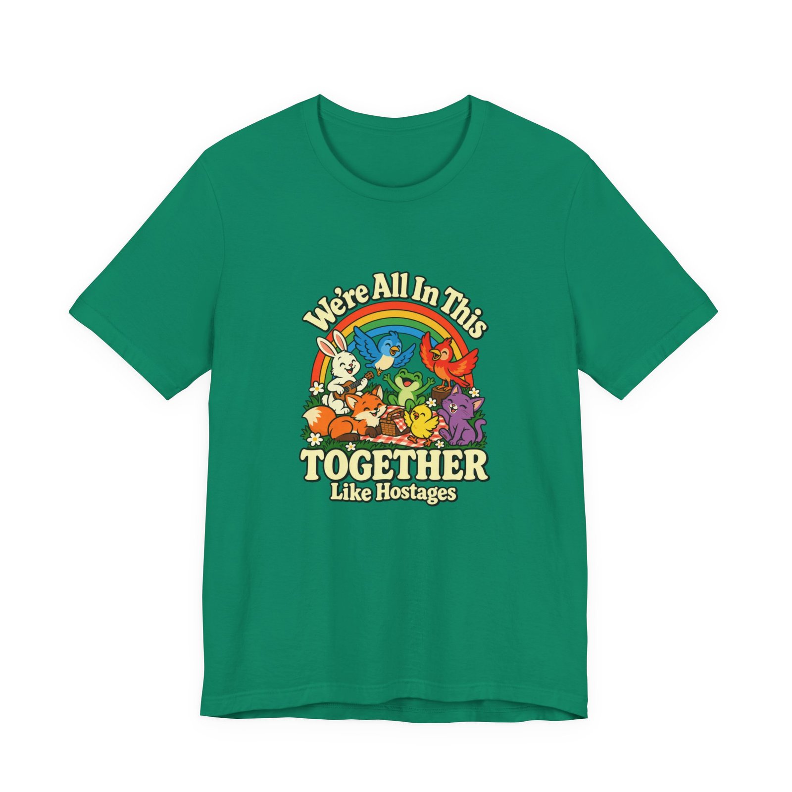 In This Together Like Hostages Animal Humor Graphic Tee - Image 25