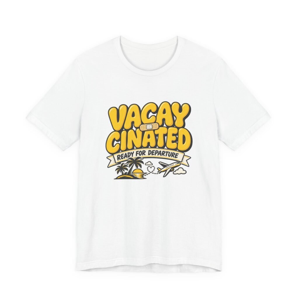 Vacay Cinated Ready for Departure Travel Humor