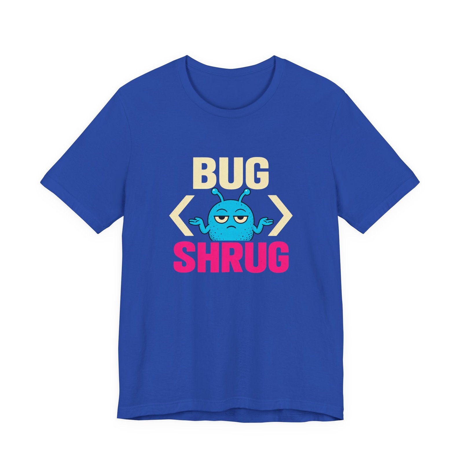 Bug Shrug Coding Humor - Image 17